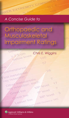 A Concise Guide to Orthopaedic and Musculoskeletal Impairment Ratings image