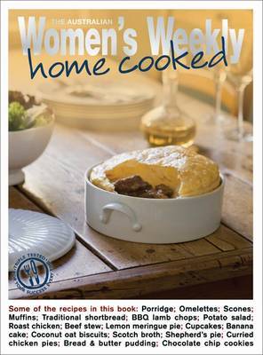 Home Cooked on Paperback by The Australian Women's Weekly