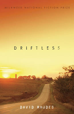 Driftless by David Rhodes image