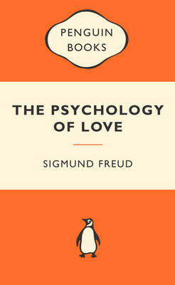 The Psychology of Love (Popular Penguins) by Sigmund Freud