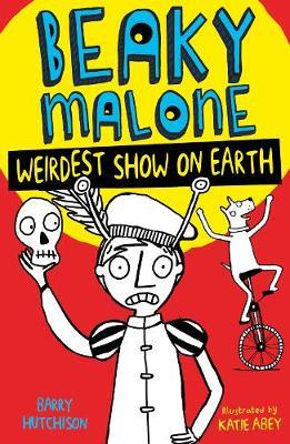 Weirdest Show on Earth by Barry Hutchison image