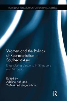 Women and the Politics of Representation in Southeast Asia by Adeline Koh image
