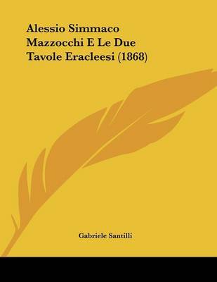 Alessio Simmaco Mazzocchi E Le Due Tavole Eracleesi (1868) by Gabriele Santilli image