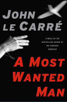 A Most Wanted Man by John Le Carre image