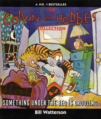 Something Under The Bed Is Drooling by Bill Watterson image