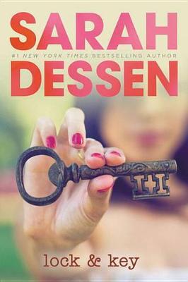 Lock and Key by Sarah Dessen image