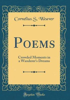 Poems by Cornelius S Weaver image