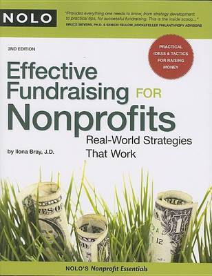 Effective Fundraising for Nonprofits: Real-World Strategies That Work by Ilona M Bray image