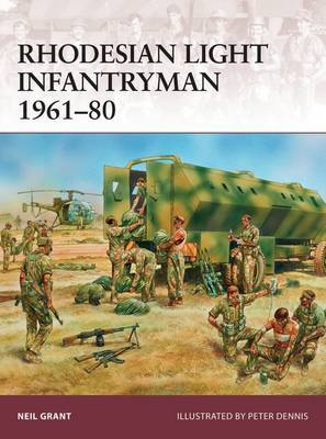 Rhodesian Light Infantryman 1961-80 by Neil Grant image