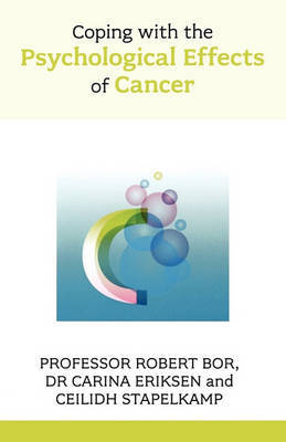 Coping with the Psychological Effects of Cancer by Robert Bor image