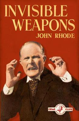 Invisible Weapons by John Rhode image