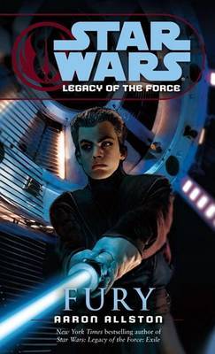Star Wars Legacy of the Force #7: Fury by Aaron Allston image