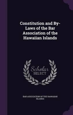 Constitution and By-Laws of the Bar Association of the Hawaiian Islands image