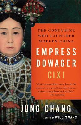 Empress Dowager CIXI by Jung Chang image