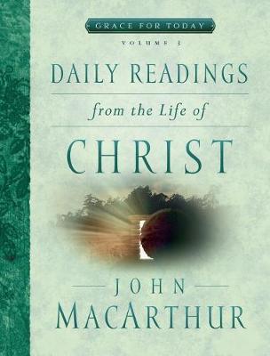 Daily Readings from the Life of Christ, Volume 3 by John MacArthur image