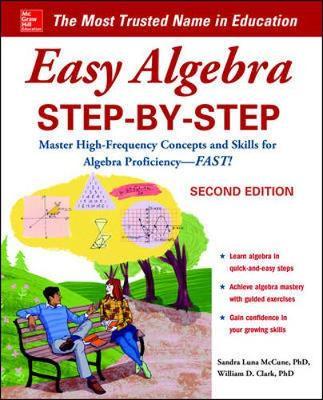 Easy Algebra Step-by-Step, Second Edition by Sandra Luna McCune image