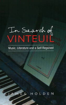 In Search of Vinteuil by James Holden image