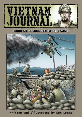 Vietnam Journal Book Six by Don Lomax image