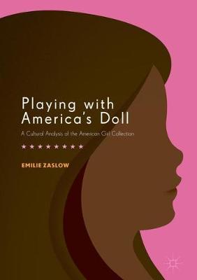 Playing with America's Doll by Emilie Zaslow image