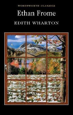 Ethan Frome by Edith Wharton