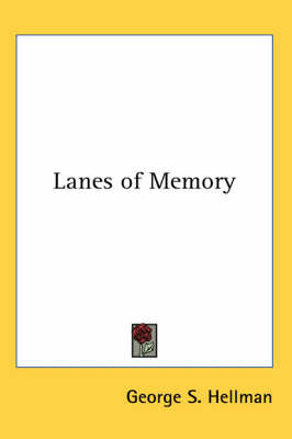Lanes of Memory by George S. Hellman image
