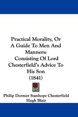 Practical Morality, Or A Guide To Men And Manners image