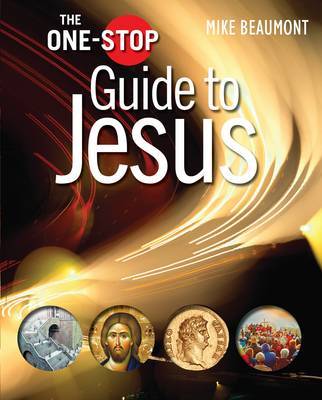 The One-Stop Guide to Jesus by Mike Beaumont image