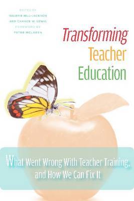 Transforming Teacher Education