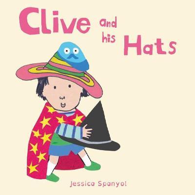 Clive and his Hats by Jessica Spanyol image