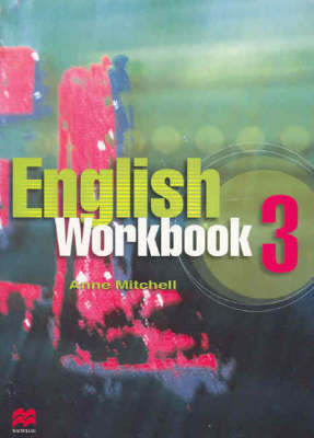 English Workbook 3: For Year 9 English Students by Anne Mitchell image