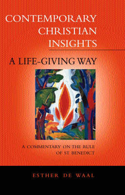 A Life Giving Way by Esther De Waal image