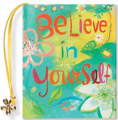 Believe in Yourself on Hardback by Beth Mende Conny