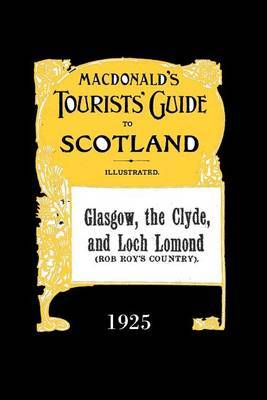 Glasgow, The Clyde and Loch Lomond on Paperback by Alex W Stewart