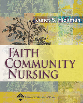 Faith Community Nursing by Janet Susan Hickman image