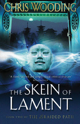 The Skein Of Lament by Chris Wooding image
