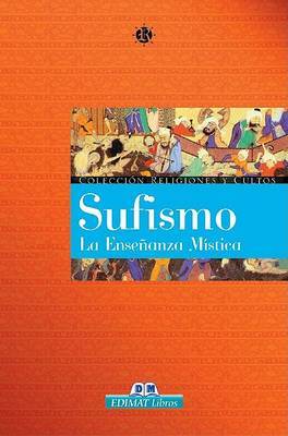 Sufismo: La Ensenanza Mistica by Enigma Producciones image