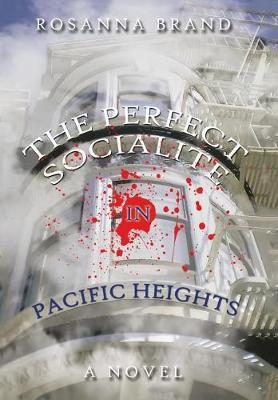 The Perfect Socialite in Pacific Heights by Rosanna Brand image