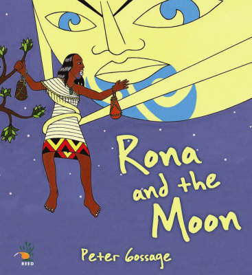 Rona and the Moon on Paperback by Peter Gossage