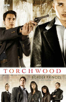 "Torchwood": Border Princes by Dan Abnett image