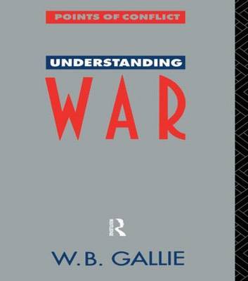 Understanding War by W.B. Gallie image