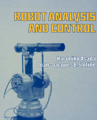 Robot Analysis and Control by Haruhiko Asada image