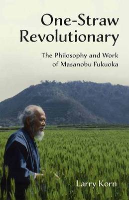 One-Straw Revolutionary by Larry Korn image