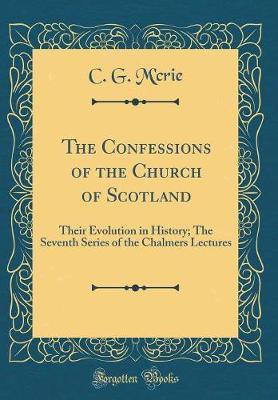 The Confessions of the Church of Scotland by C G M'Crie image