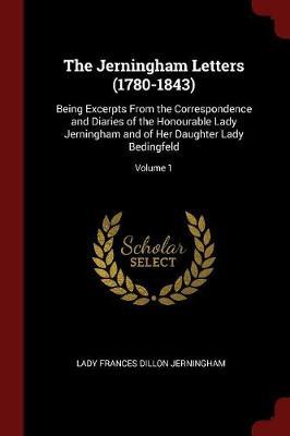 The Jerningham Letters (1780-1843) by Frances (Dillon) Jerningham image