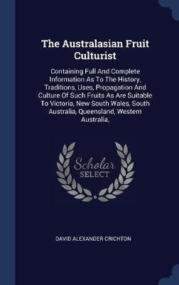 The Australasian Fruit Culturist by David Alexander Crichton image