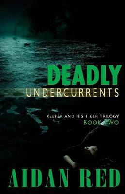 Deadly Undercurrents by Aidan Red image
