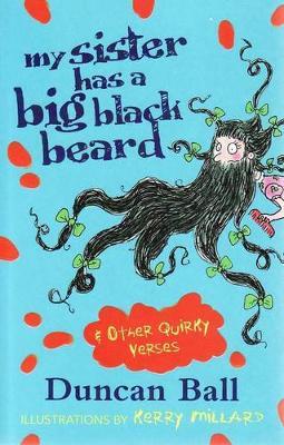 My Sister Has a Big Black Beard and other quirky verses by Duncan Ball image