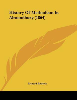 History of Methodism in Almondbury (1864) by Richard Roberts image