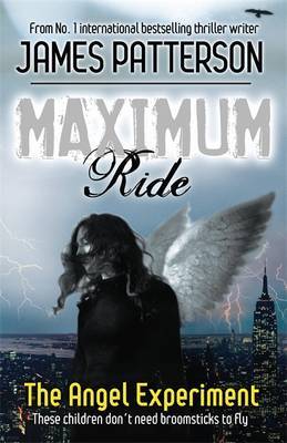 The Angel Experiment (Maximum Ride #1) by James Patterson image