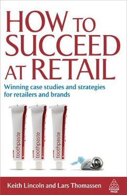 How to Succeed at Retail by Keith Lincoln image